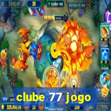 clube 77 jogo